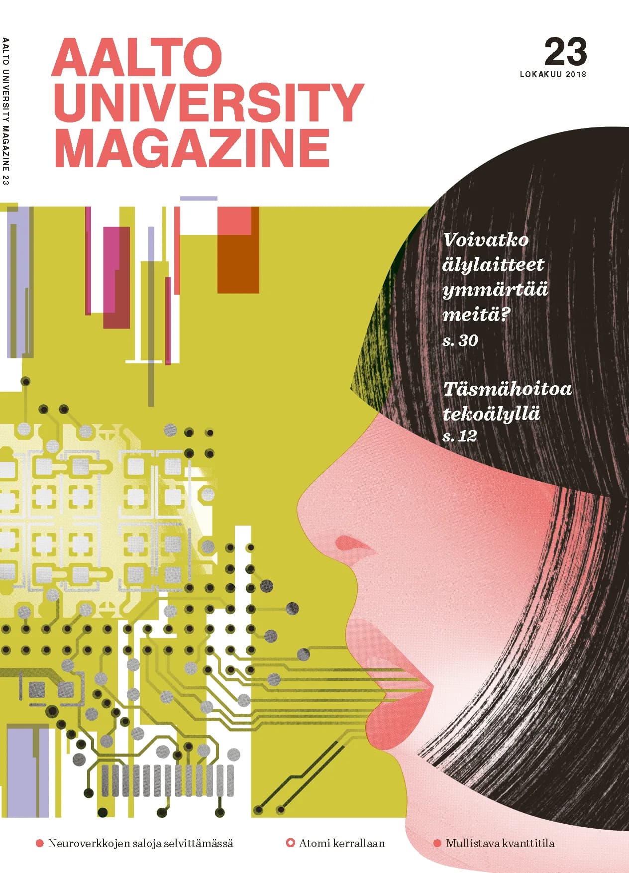 Cover of the October issue of Aalto University Magazine: the coral masthead above an illustration of a woman’s profile whose dark hair meets a yellow circuit board, with two italic serif cover lines set in white over the hair.